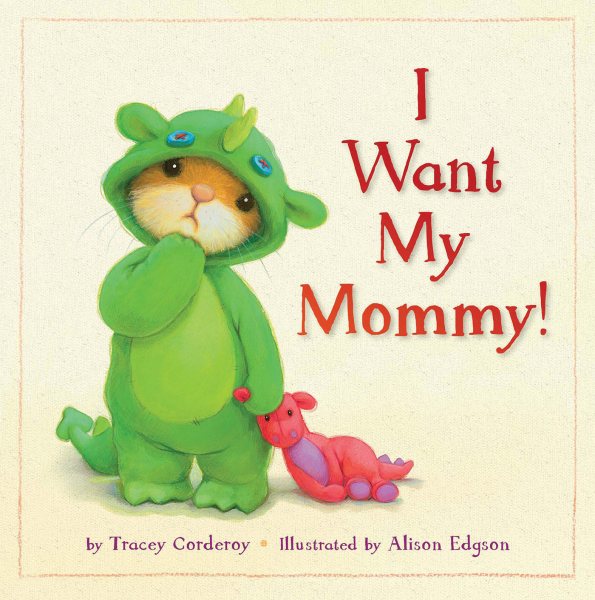 I Want My Mommy! cover