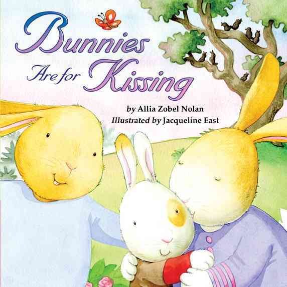 Bunnies Are for Kissing (Padded Board Books) cover