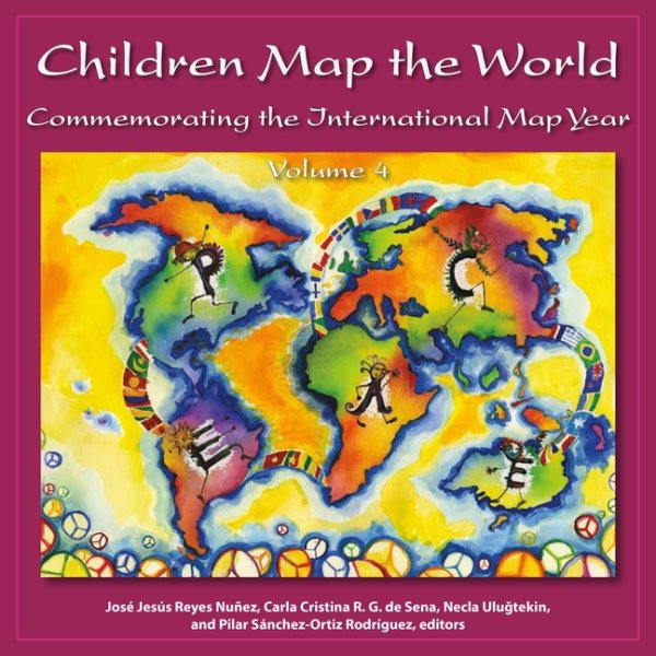 Children Map the World: Commemorating the International Map Year (Children Map the World, 4)
