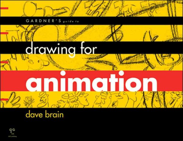 Gardner's Guide to Drawing for Animation (Gardner's Guide series) cover