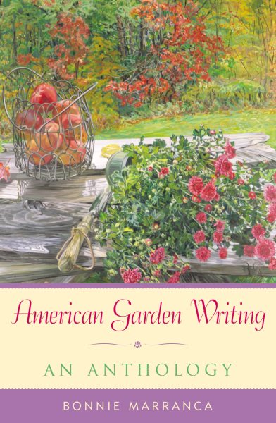 American Garden Writing: An Anthology cover