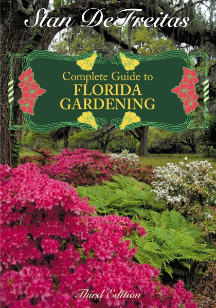 Complete Guide to Florida Gardening cover