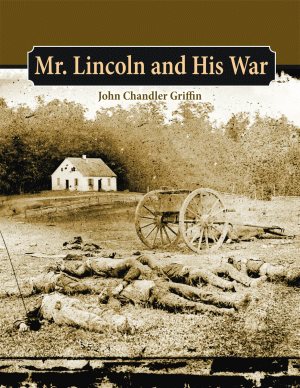 Mr. Lincoln and His War cover