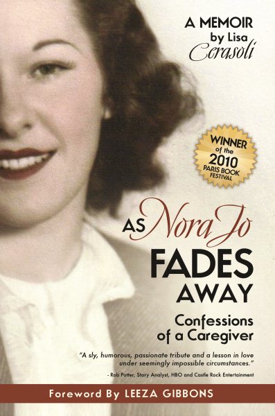 As Nora Jo Fades Away: Confessions of a Caregiver cover