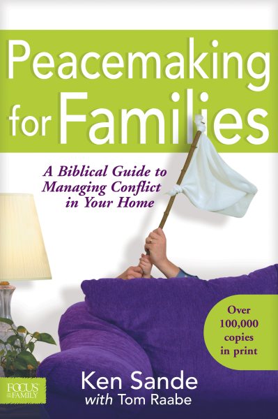 Peacemaking for Families (Focus on the Family) cover