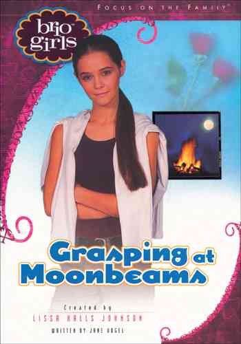 Grasping at Moonbeams (Brio Girls) cover