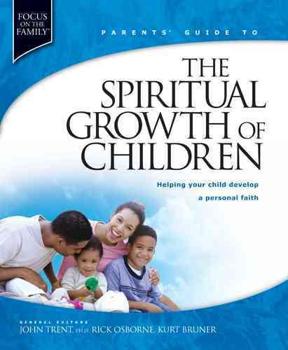 Spiritual Growth of Children (FOTF Complete Guide) cover