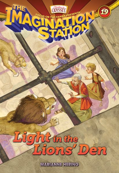 Light in the Lions' Den (AIO Imagination Station Books) cover