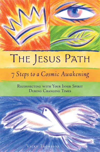 The Jesus Path: 7 Steps to a Cosmic Awakening cover