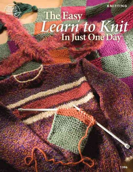 The Easy Learn to Knit in Just One Day cover
