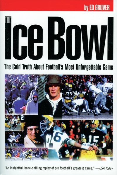 (ICE BOWL: The Cold Truth About Football's Most Unforgettable Game) [By: UNKNOWN] [Oct, 2005] cover