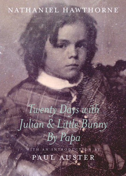 Twenty Days with Julian and Little Bunny by Papa (New York Review Books) cover
