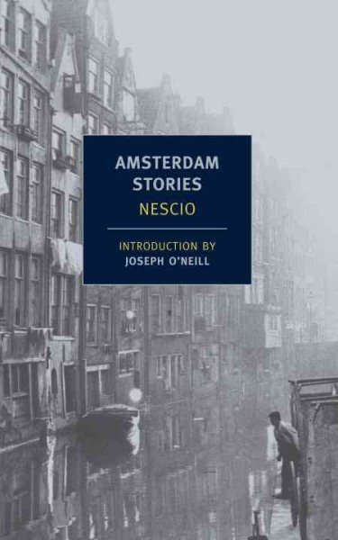 Amsterdam Stories (New York Review Books Classics) cover