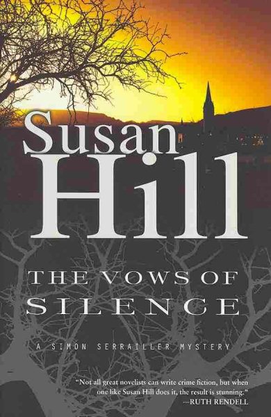 The Vows of Silence: A Simon Serrailler Mystery