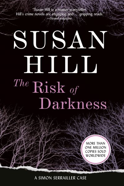 The Risk of Darkness: A Simon Serrailler Mystery (Simon Serrailler Crime Novels (Paperback)) cover