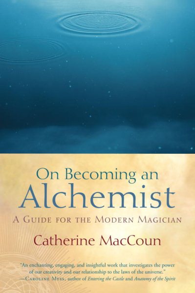 On Becoming an Alchemist: A Guide for the Modern Magician cover
