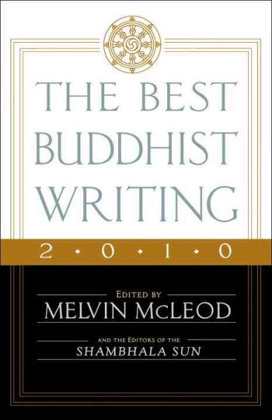 The Best Buddhist Writing 2010 (A Shambhala Sun Book)