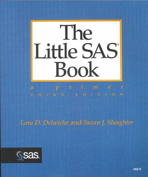 The Little SAS Book: A Primer, Third Edition cover