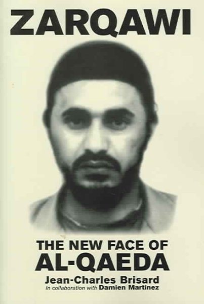Zarqawi: The New Face of Al-Qaeda cover