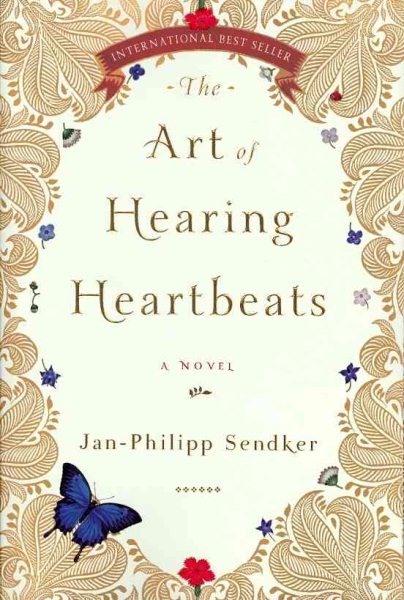 The Art of Hearing Heartbeats: A Novel cover