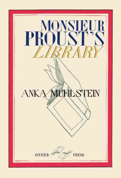 Monsieur Proust's Library cover