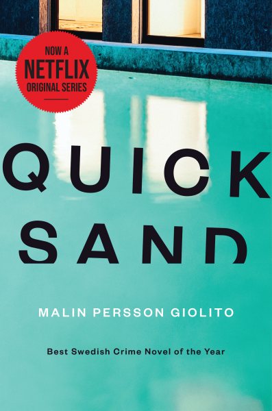 Quicksand: A Novel