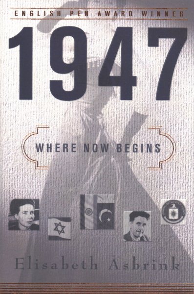 1947: Where Now Begins