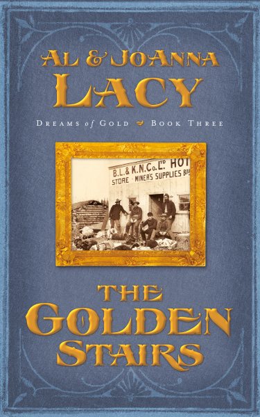 The Golden Stairs (Dreams of Gold Series #3) cover