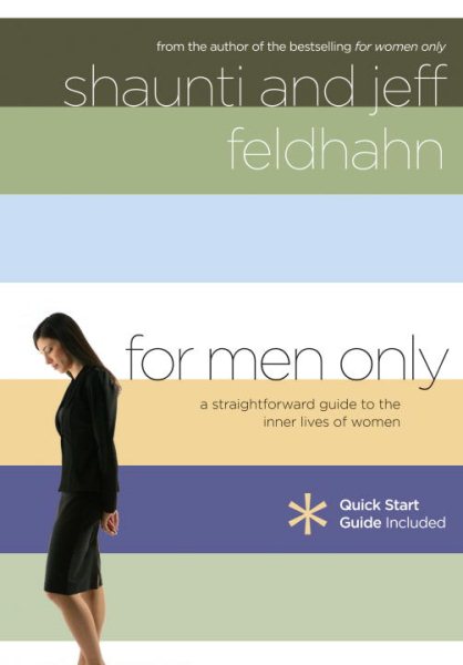 For Men Only: A Straightforward Guide to the Inner Lives of Women cover