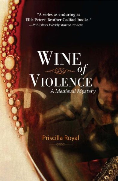 Wine of Violence (Medieval Mysteries) cover