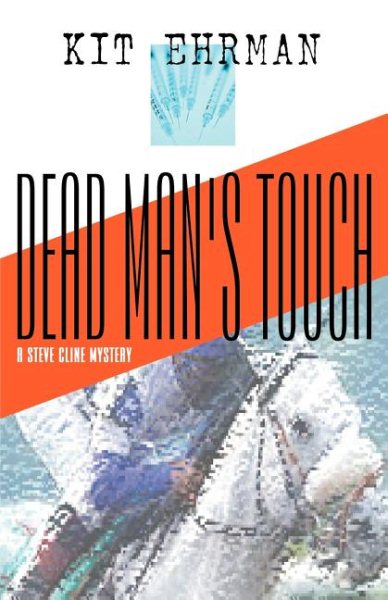 Dead Man's Touch: A Steve Cline Mystery (Steve Cline Mysteries) cover