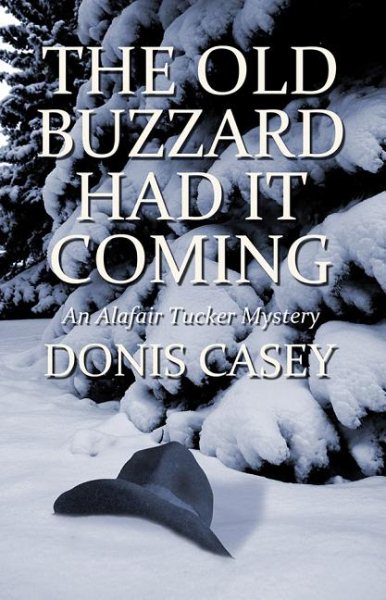 Old Buzzard Had It Coming, The (Alafair Tucker Mysteries) cover