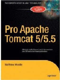 Pro Apache Tomcat 5/5.5 (Expert's Voice in Java) cover