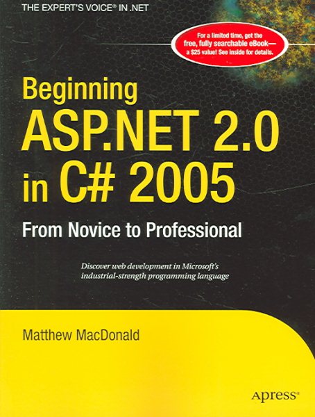 Beginning ASP.NET 2.0 in C# 2005: From Novice to Professional (Beginning: From Novice to Professional)