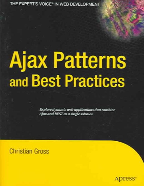 Ajax Patterns and Best Practices (Expert's Voice) cover