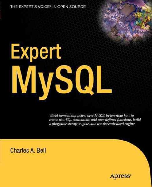 Expert MySQL (Expert's Voice in Open Source) cover