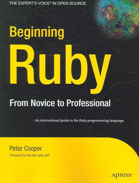 Beginning Ruby: From Novice to Professional (Beginning From Novice to Professional) cover