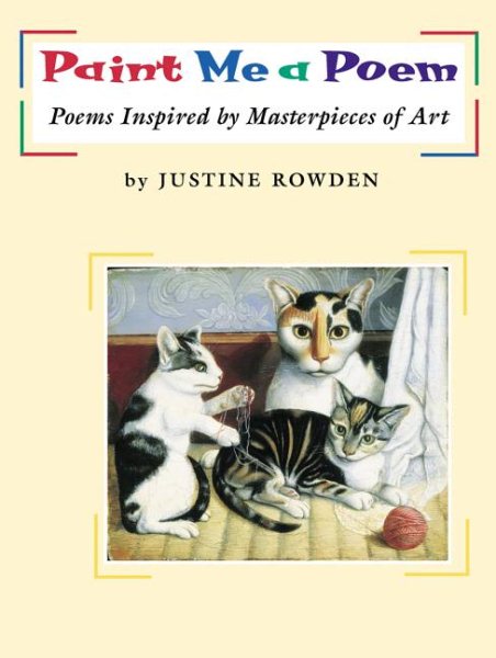 Paint Me a Poem: Poems Inspired by Masterpieces of Art cover