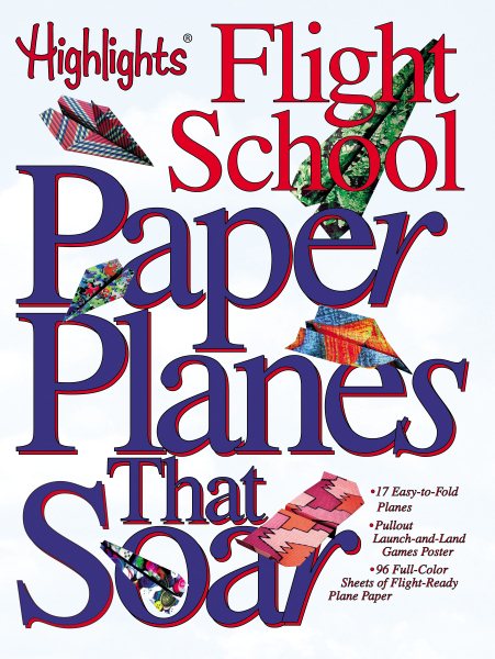 Paper Planes that Soar: Highlights Flight School cover