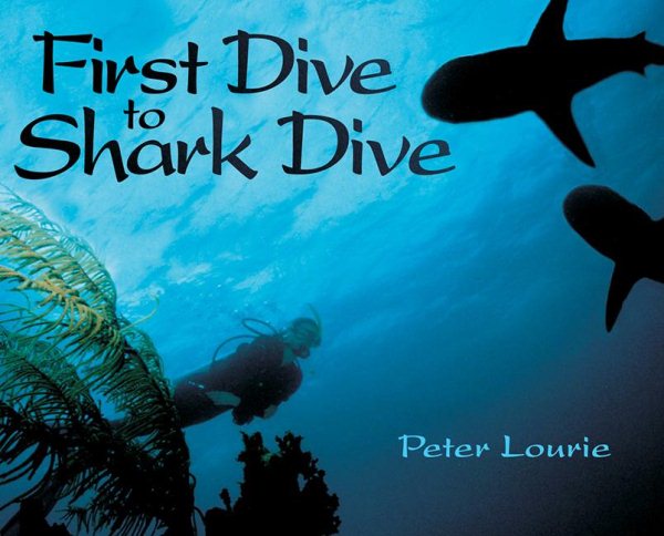 First Dive to Shark Dive cover