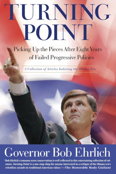 Turning Point: Picking Up the Pieces after Eight Years of Failed Progressive Policies cover