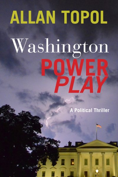 Washington Power Play: A Political Thriller cover