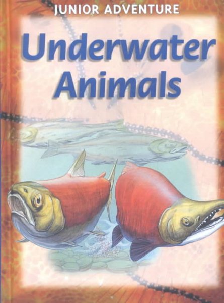 Underwater Animals (Junior Adventure) cover