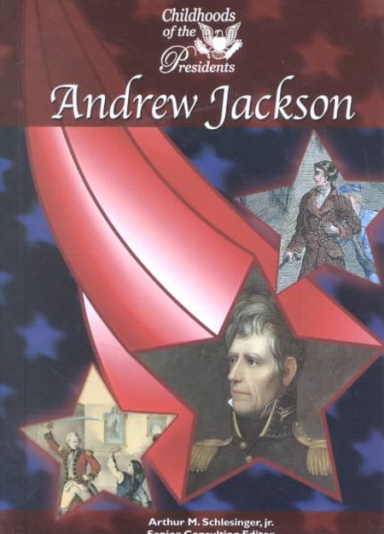 Andrew Jackson (Childhoods of the Presidents) cover