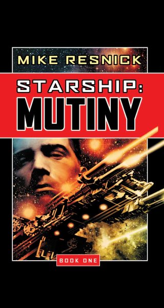 Starship: Mutiny (Starship, Book 1) (Bk. 1) cover