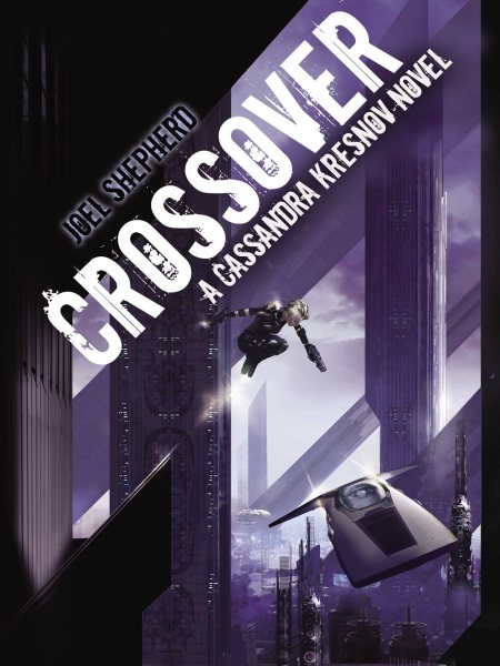 Crossover: A Cassandra Kresnov Novel cover