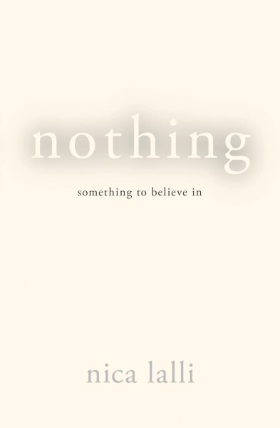 Nothing: Something to Believe in cover