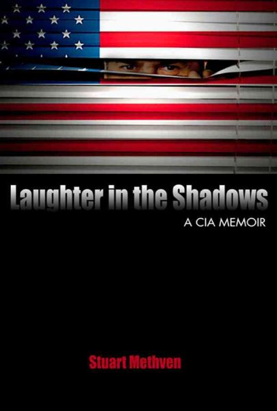 Laughter in the Shadows: A CIA Memoir cover