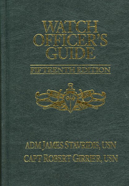 Watch Officer's Guide: A Handbook for All Deck Watch Officers - Fifteenth Edition cover