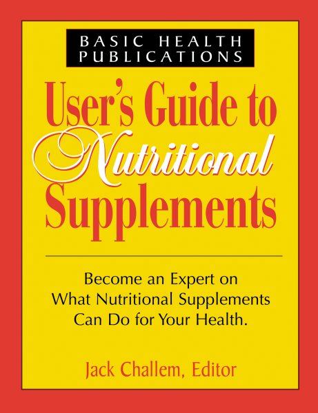 Users Guide to Nutritional Supplements (User's Guides) cover